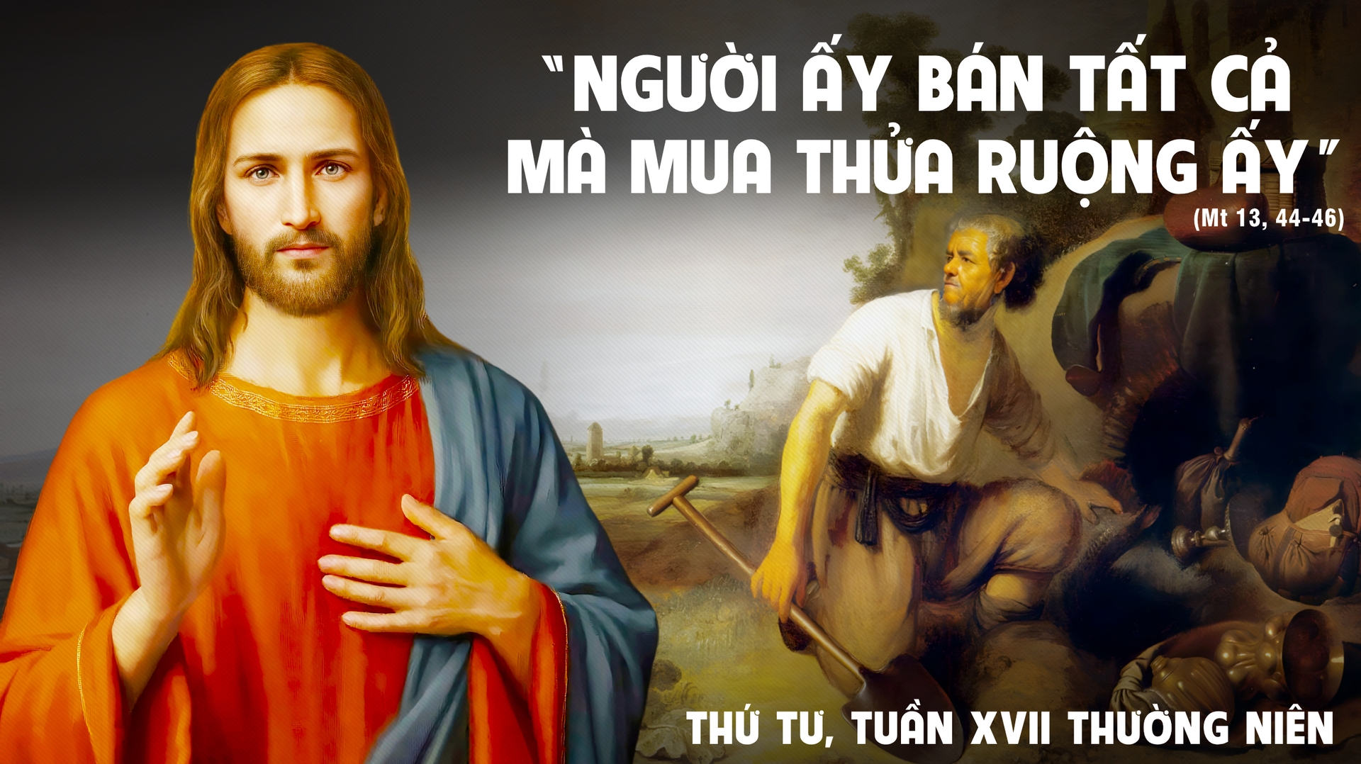 THỨ TƯ TUẦN 17 THƯỜNG NIÊN - NĂM A